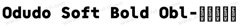 Odudo Soft Bold Obl字体转换